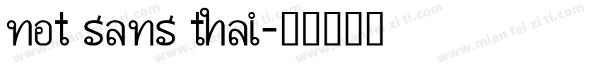 not sans thai字体转换